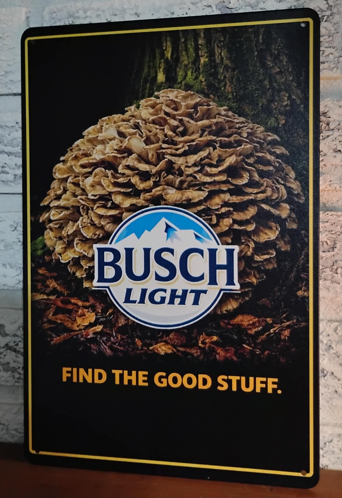 Busch Light - Hen of the Woods Mushroom "Find the Good Stuff" Metal Beer Advertising Sign 12"x8"