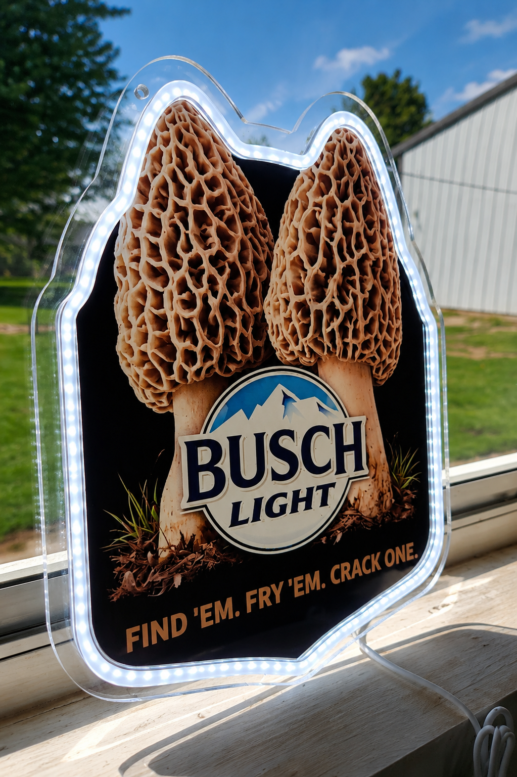 Busch Light "Find 'Em. Fry 'Em. Crack One" Morel Mushrooms LED Lighted Advertising Sign