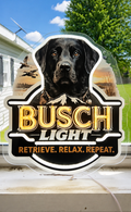 Busch Light "Retrieve. Relax. Repeat." Black Lab Dog Lighted Beer Advertising Sign Hunting Fishing Cabin Sign